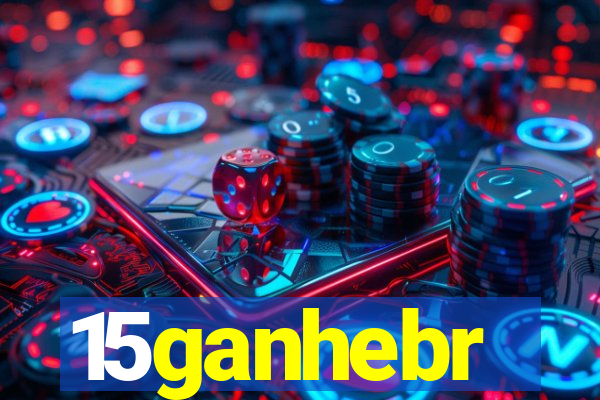 15ganhebr