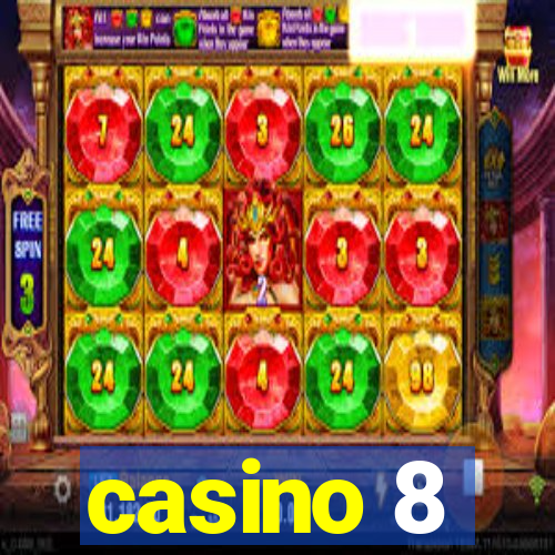 casino 8