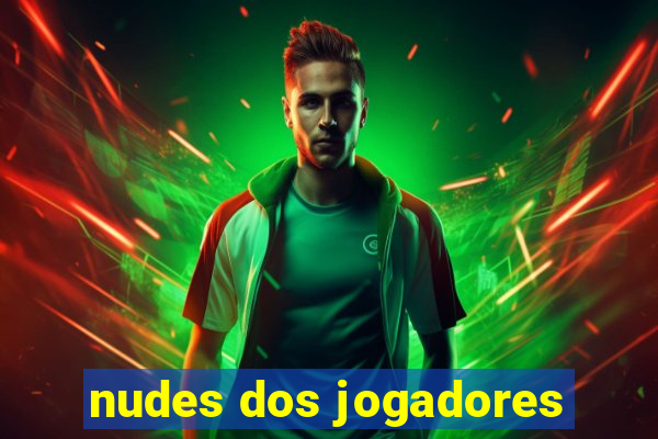 nudes dos jogadores