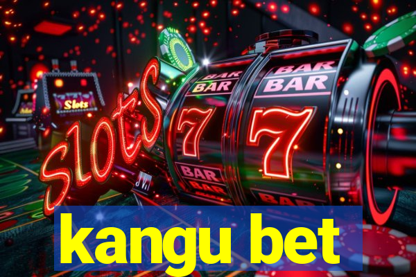 kangu bet