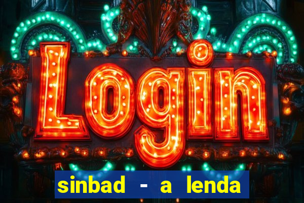 sinbad - a lenda dos sete mares online dublado