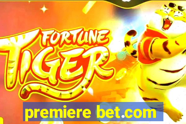 premiere bet.com