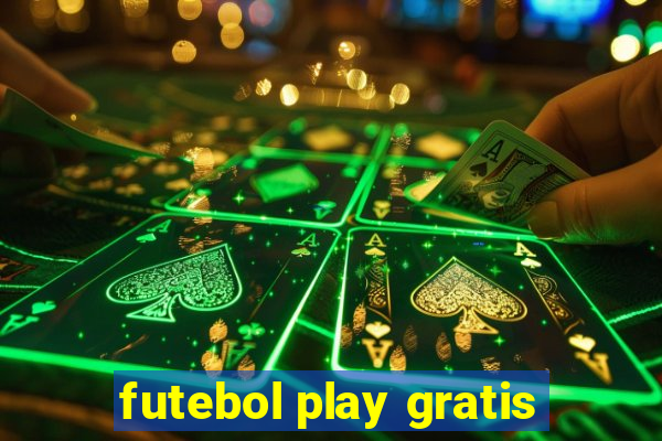 futebol play gratis