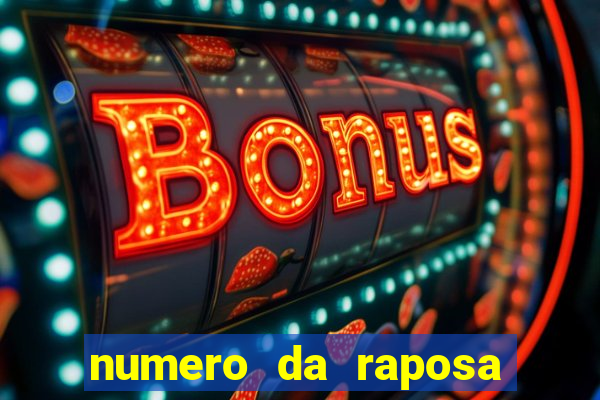 numero da raposa jogo do bicho