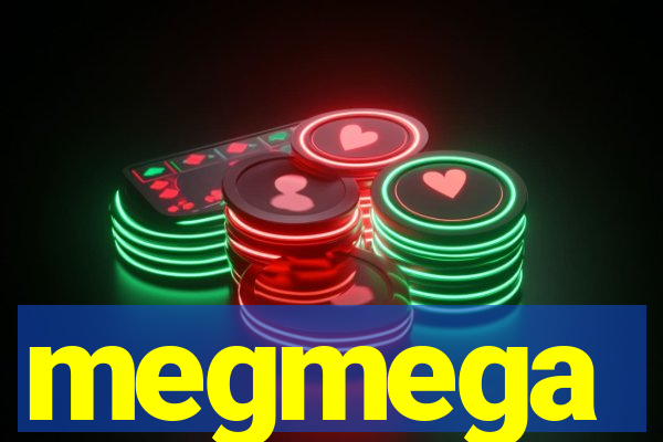 megmega