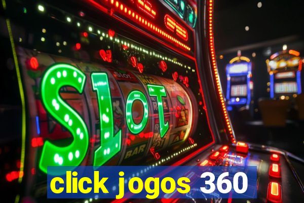 click jogos 360