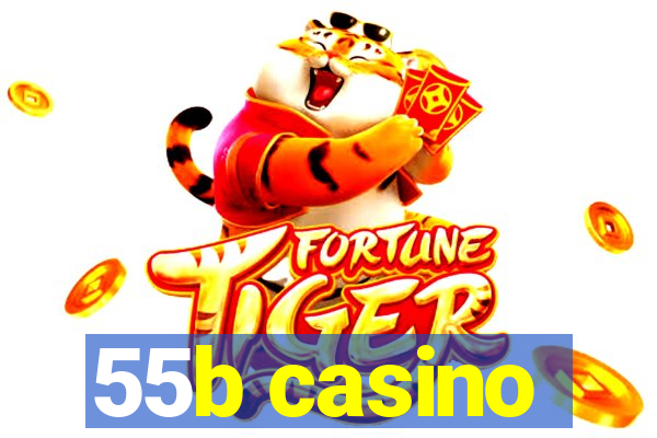 55b casino