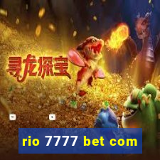 rio 7777 bet com