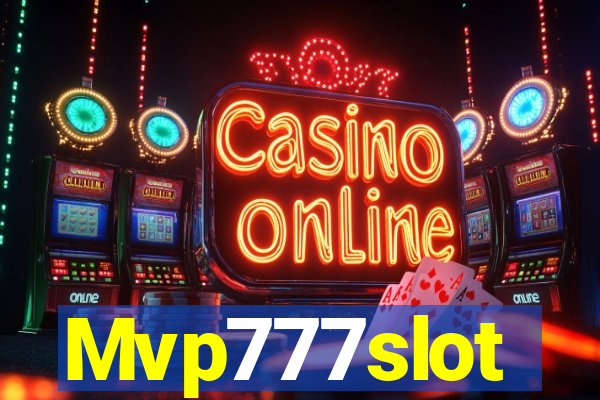 Mvp777slot