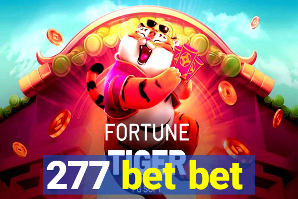 277 bet bet