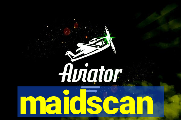 maidscan