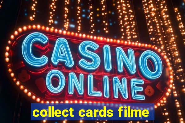 collect cards filme