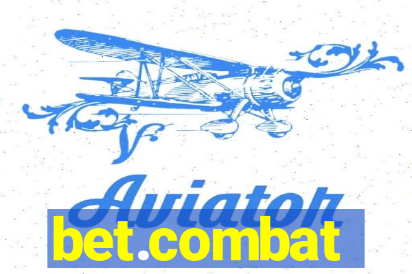 bet.combat