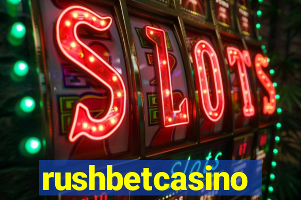 rushbetcasino