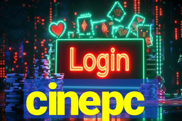 cinepc