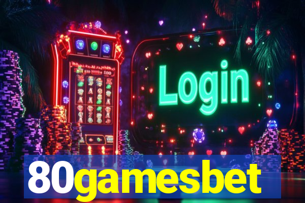 80gamesbet