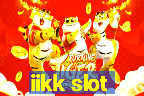 iikk slot