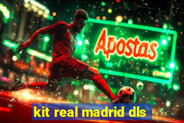 kit real madrid dls