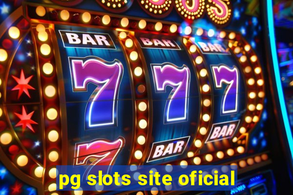 pg slots site oficial