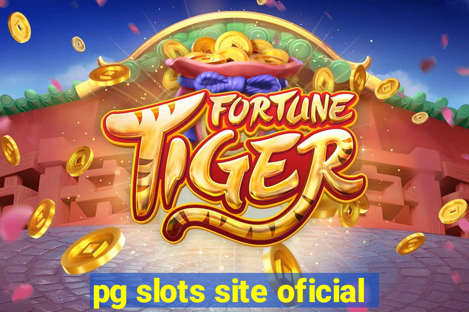 pg slots site oficial