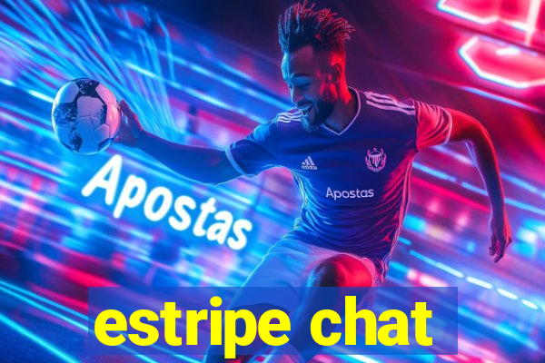 estripe chat