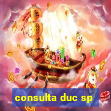 consulta duc sp