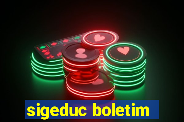 sigeduc boletim