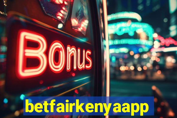 betfairkenyaapp