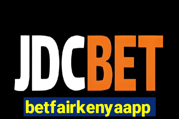 betfairkenyaapp