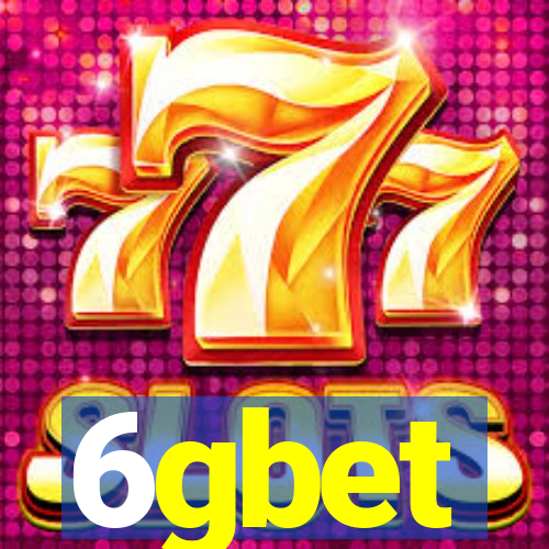 6gbet