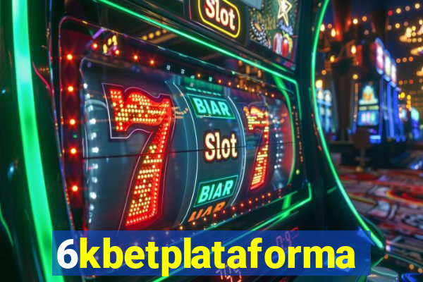 6kbetplataforma