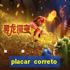 placar correto jogos de hoje