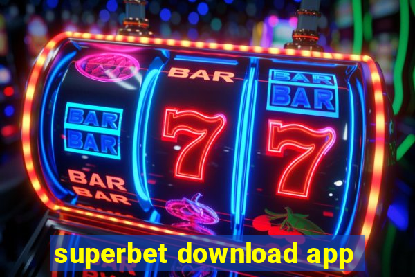 superbet download app