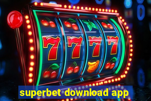 superbet download app