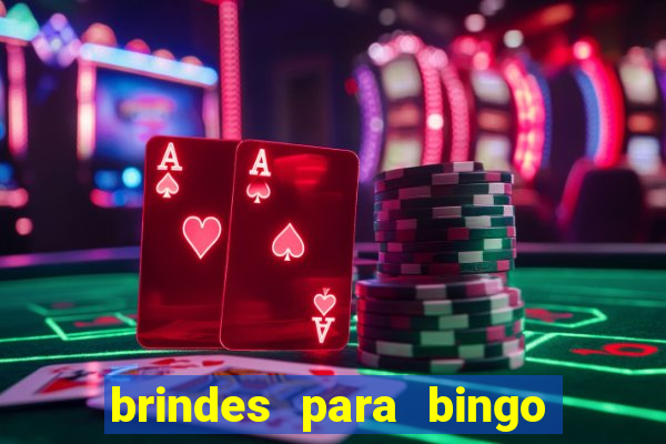 brindes para bingo de empresa