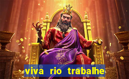 viva rio trabalhe conosco 2024