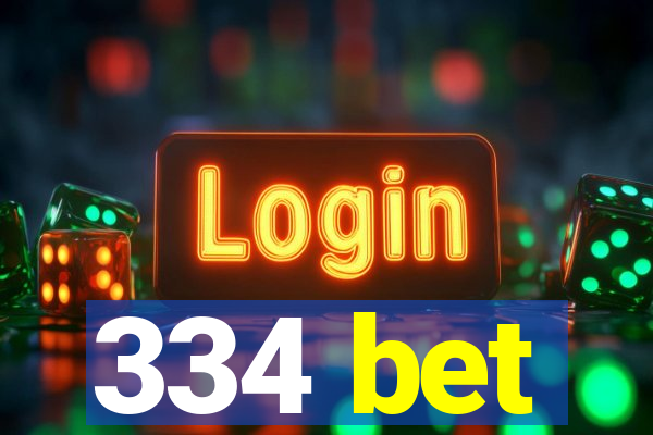 334 bet