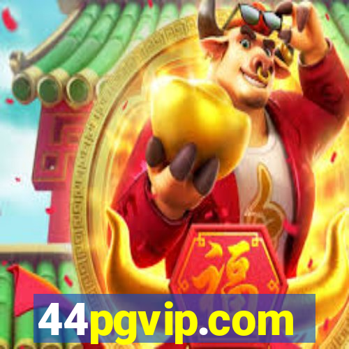 44pgvip.com