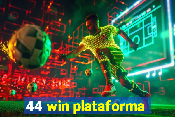 44 win plataforma