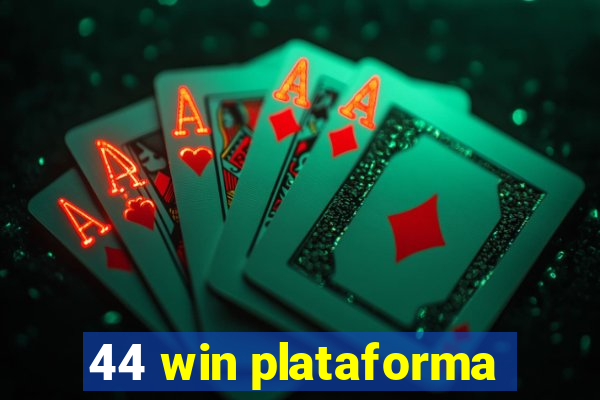 44 win plataforma