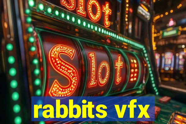 rabbits vfx