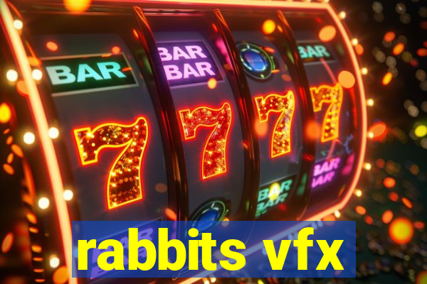 rabbits vfx