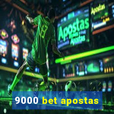 9000 bet apostas