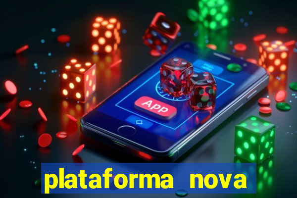 plataforma nova deposito minimo 1 real