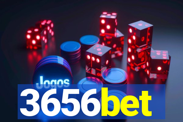 3656bet