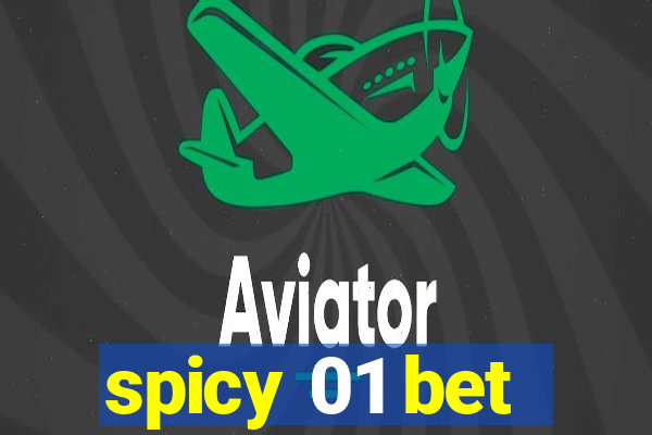 spicy 01 bet