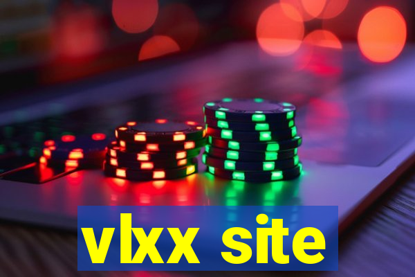 vlxx site