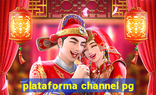 plataforma channel pg