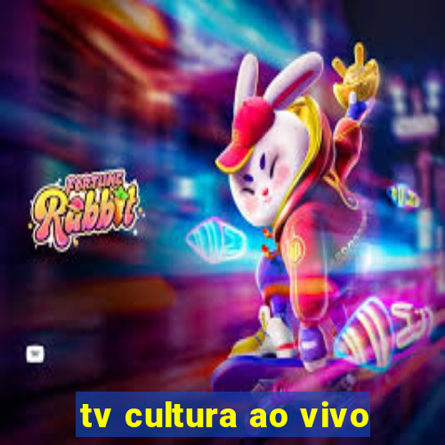 tv cultura ao vivo