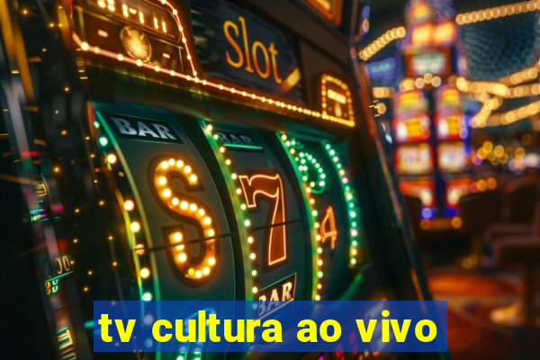 tv cultura ao vivo